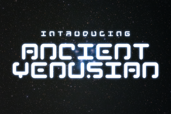 Ancient Venusian: A Cosmic Display Typeface for Makers