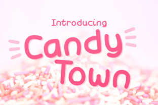 Candy Town: A Playful Display Font for Makers