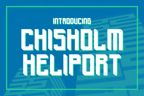 Chisholm Heliport Typeface Review for Brand Designers