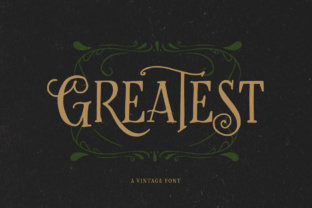 Greatest: A Vintage Typeface for Authentic Branding